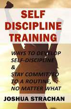 Self-Discipline Training