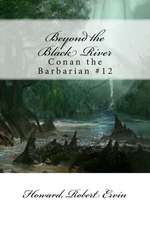 Beyond the Black River