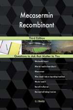 Mecasermin Recombinant; Third Edition