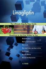 Linagliptin; The Ultimate Step-By-Step Guide