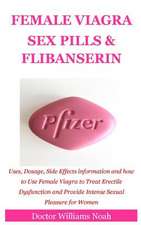 Female Viagra Sex Pills & Flibanserin