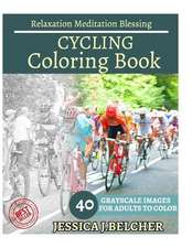 Cycling Coloring Book for Adults Relaxation Meditation Blessing