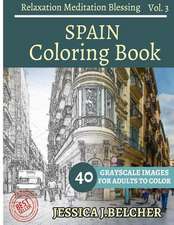 Spain Coloring Book for Adults Relaxation Meditation Blessing