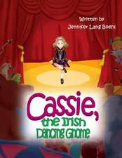 Cassie, the Irish Dancing Gnome