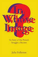 In Whose Image?