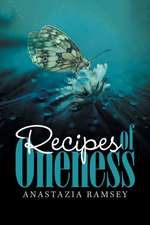 Recipes for Oneness