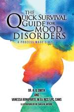 The Quick Survival Guide for Mood Disorders