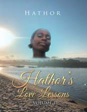 Hathor's Love Lessons