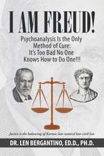 I Am Freud! Psychoanalysis Is the Only Method of Cure