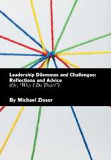 Leadership Dilemmas and Challenges