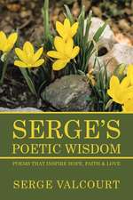 Serge's Poetic Wisdom