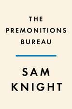 The Premonitions Bureau: A True Account of Death Foretold