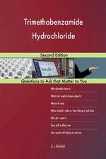 Trimethobenzamide Hydrochloride; Second Edition