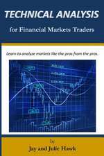 Technical Analysis for Financial Markets Traders