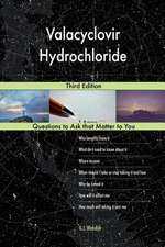 Valacyclovir Hydrochloride; Third Edition