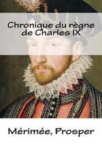 Chronique Du Regne de Charles IX