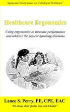 Healthcare Ergonomics