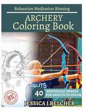 Archery Coloring Book for Adults Relaxation Meditation Blessing