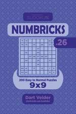 Sudoku Numbricks - 200 Easy to Normal Puzzles 9x9 (Volume 26)