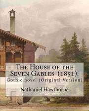 The House of the Seven Gables (1851). by