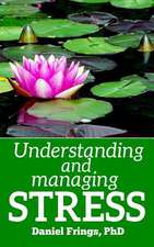 Understanding and Managing Stress