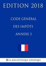 Code General Des Impots, Annexe 3