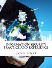 Information Security Practice and Experience