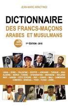 Dictionnaire Des Francs-Macons Arabes Et Musulmans