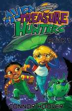 Alien Treasure Hunters Book 1