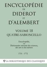 Encyclopedie de Diderot Et D'Alembert - Volume 18 - Quatre-Sabioncello