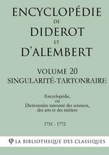 Encyclopedie de Diderot Et D'Alembert - Volume 20 - Singularite-Tartonraire