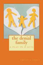 The Denial Family