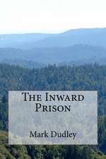 The Inward Prison