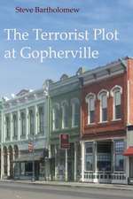 The Terrorist Plot at Gopherville