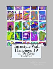 Turnstyle Wall Hangings 19