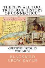 The New All-Too-True-Blue History of Connecticut