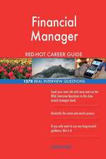 Financial Manager Red-Hot Career Guide; 1278 Real Interview Questions