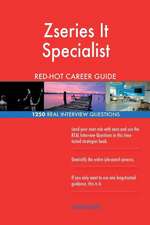 Zseries It Specialist Red-Hot Career Guide; 1250 Real Interview Questions