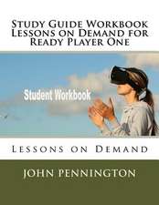 Study Guide Workbook Lessons on Demand for Ready Player One