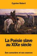 La Po'sie Slave Au Xixe Siecle