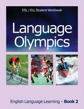 Language Olympics ESL/Ell Student Workbook