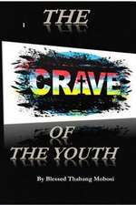 The Crave of the Youth