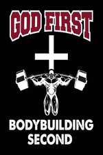 God First Bodybuilding Second