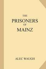 The Prisoners of Mainz