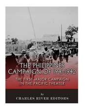 The Philippines Campaign of 1941-1942