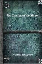 The Taming of the Shrew