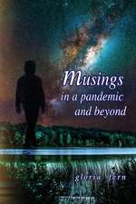 Musings in a Pandemic and Beyond