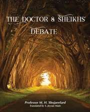 The Doctor & Sheikh's Debate