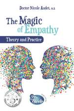 The Magic of Empathy: Theory and Practice