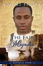 The Fair Magnolia